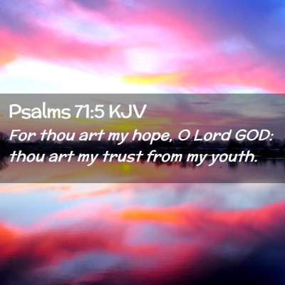 Psalms 71:5 KJV Free Bible Images