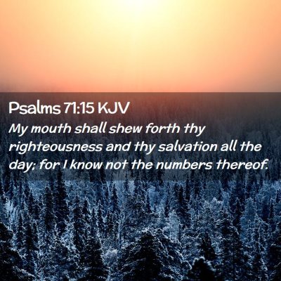 Psalms 71:15 KJV Free Bible Images