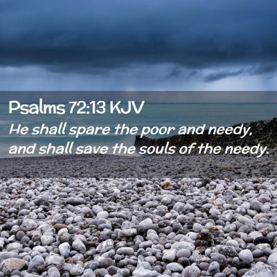 Psalms 72:13 KJV Free Bible Images