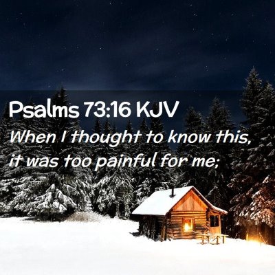 Psalms 73:16 KJV Free Bible Images