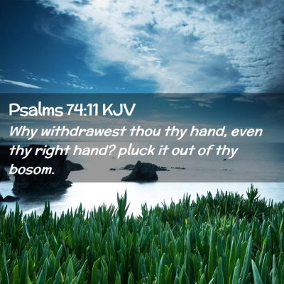 Psalms 74:11 KJV Free Bible Images