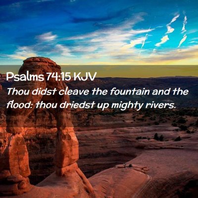 Psalms 74:15 KJV Free Bible Images