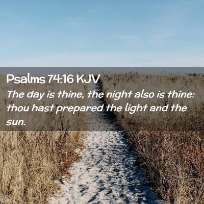 Psalms 74:16 KJV Free Bible Images