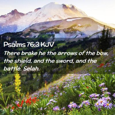 Psalms 76:3 KJV Free Bible Images