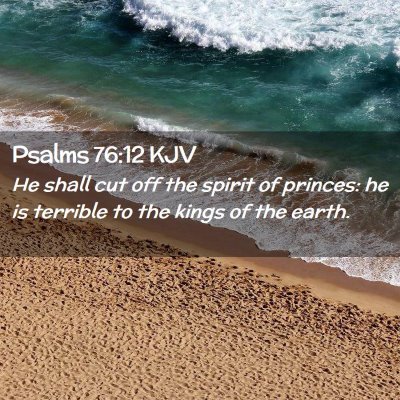 Psalms 76:12 KJV Free Bible Images