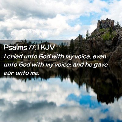 Psalms 77:1 KJV Free Bible Images