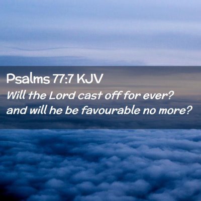 Psalms 77:7 KJV Free Bible Images