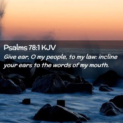 Psalms 78:1 KJV Free Bible Images