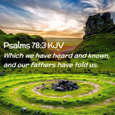 Psalms 78:3 KJV Free Bible Images