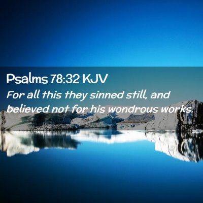 Psalms 78:32 KJV Free Bible Images