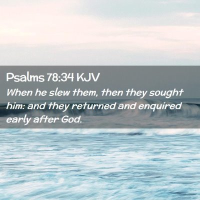 Psalms 78:34 KJV Free Bible Images