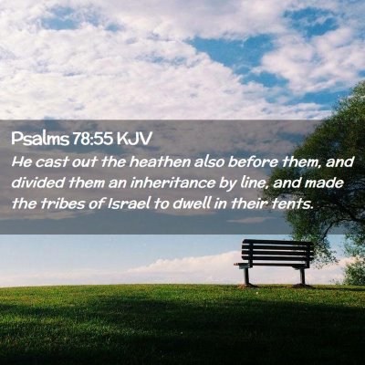 Psalms 78:55 KJV Free Bible Images