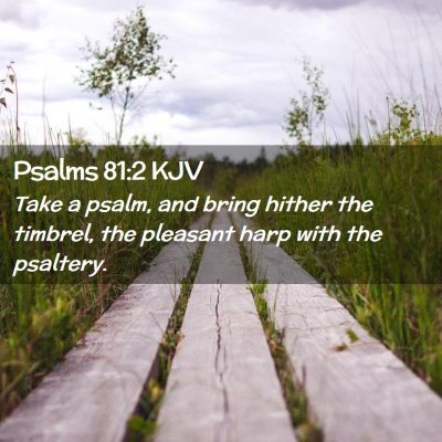 Psalms 81:2 KJV Free Bible Images