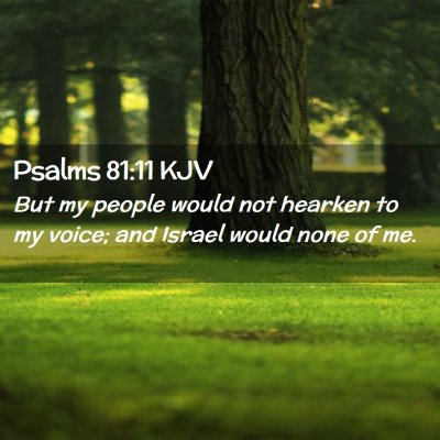 Psalms 81:11 KJV Free Bible Images