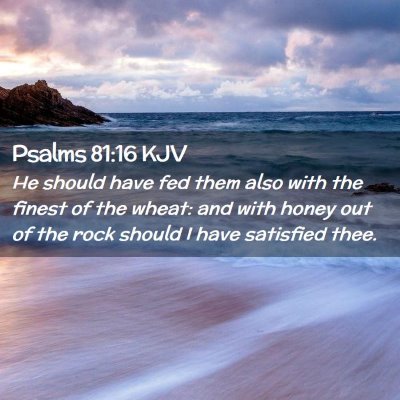 Psalms 81:16 KJV Free Bible Images