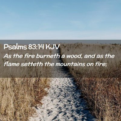 Psalms 83:14 KJV Free Bible Images