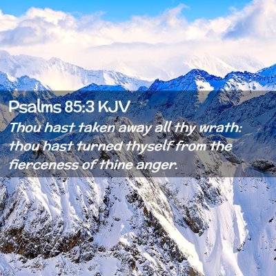 Psalms 85:3 KJV Free Bible Images