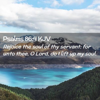 Psalms 86:4 KJV Free Bible Images