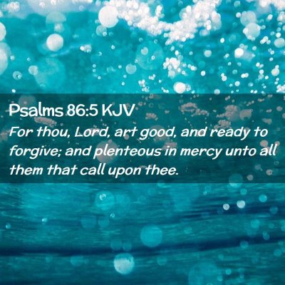 Psalms 86:5 KJV Free Bible Images