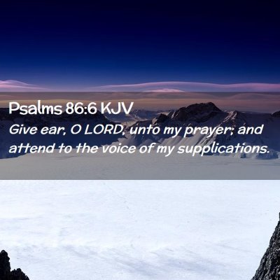 Psalms 86:6 KJV Free Bible Images