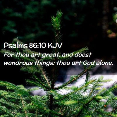 Psalms 86:10 KJV Free Bible Images