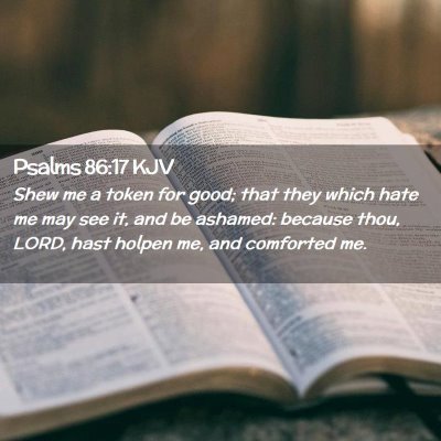 Psalms 86:17 KJV Free Bible Images