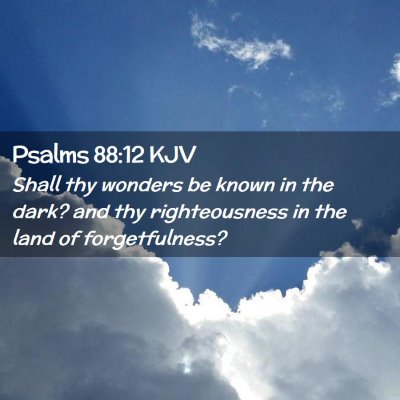 Psalms 88:12 KJV Free Bible Images