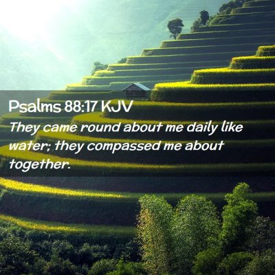 Psalms 88:17 KJV Free Bible Images