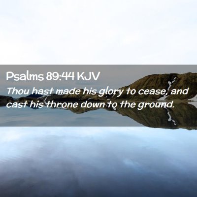 Psalms 89:44 KJV Free Bible Images