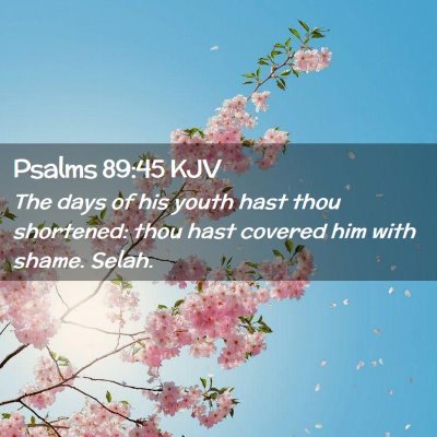 Psalms 89:45 KJV Free Bible Images