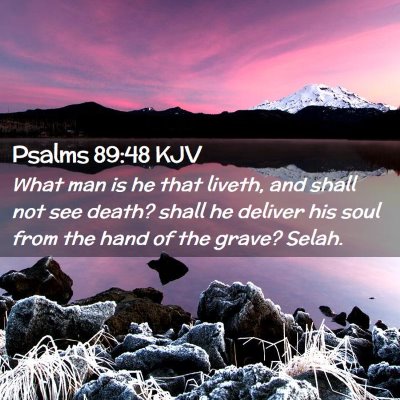 Psalms 89:48 KJV Free Bible Images