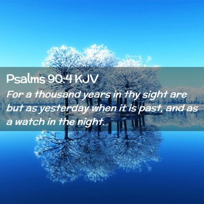 Psalms 90:4 KJV Free Bible Images