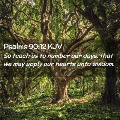 Psalms 90:12 KJV Free Bible Images