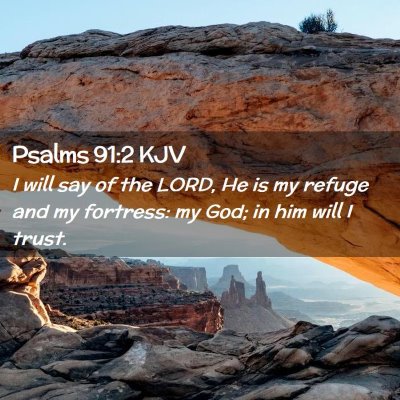 Psalms 91:2 KJV Free Bible Images