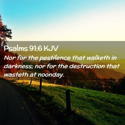 Psalms 91:6 KJV Free Bible Images