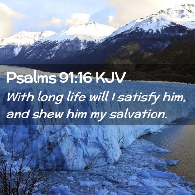 Psalms 91:16 KJV Free Bible Images