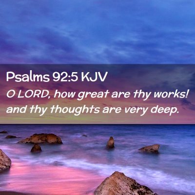 Psalms 92:5 KJV Free Bible Images