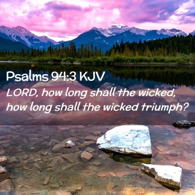 Psalms 94:3 KJV Free Bible Images