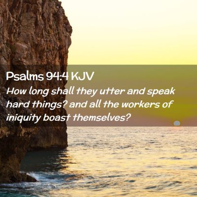 Psalms 94:4 KJV Free Bible Images