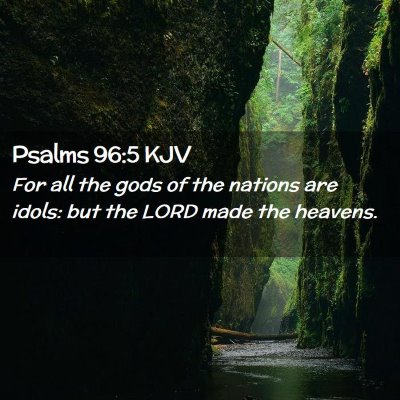 Psalms 96:5 KJV Free Bible Images