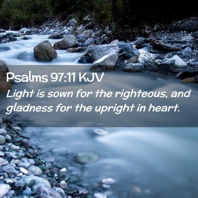 Psalms 97:11 KJV Free Bible Images