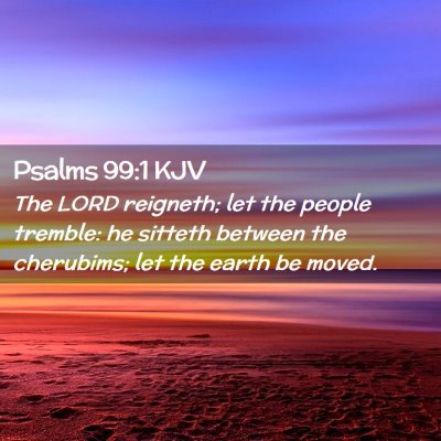 Psalms 99:1 KJV Free Bible Images