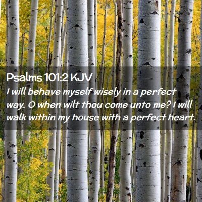 Psalms 101:2 KJV Free Bible Images