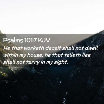 Psalms 101:7 KJV Free Bible Images