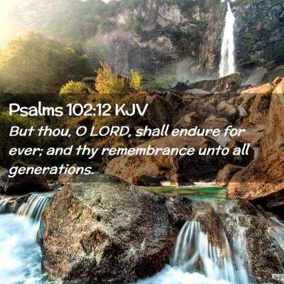 Psalms 102:12 KJV Free Bible Images