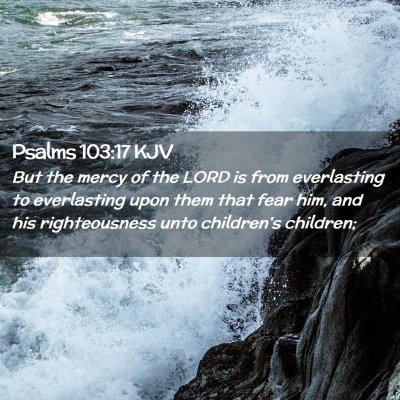 Psalms 103:17 KJV Free Bible Images