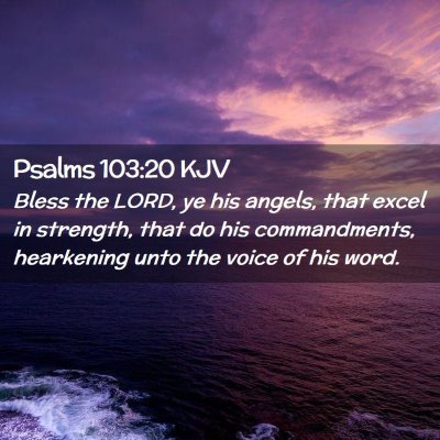 Psalms 103:20 KJV Free Bible Images