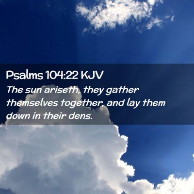 Psalms 104:22 KJV Free Bible Images