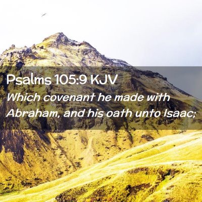 Psalms 105:9 KJV Free Bible Images