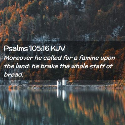 Psalms 105:16 KJV Free Bible Images